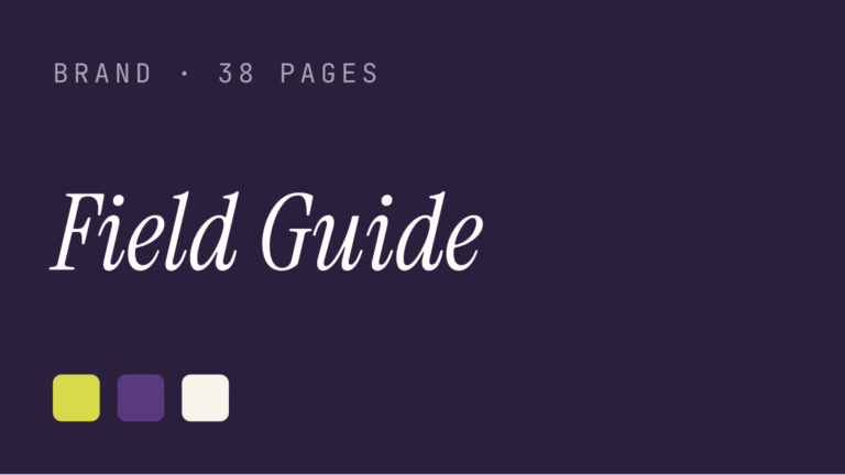 Field Guide — brand toolkit field guide — brand toolkit